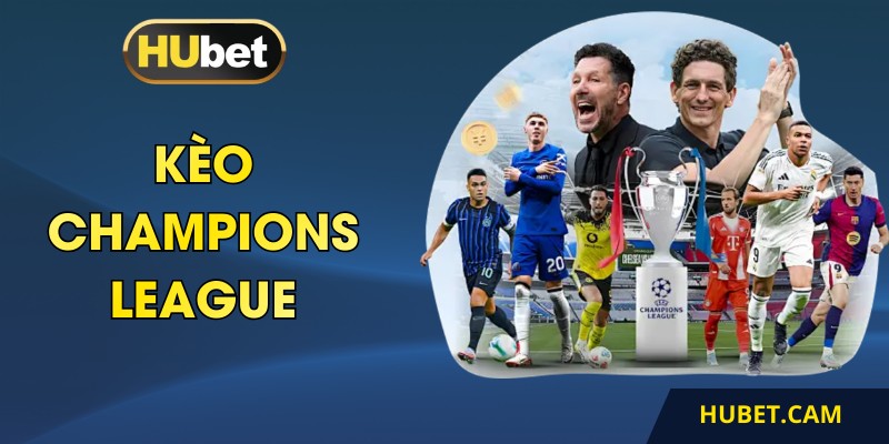 Kèo Champions League